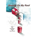 Sounds On My Roof