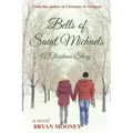 Bells of Saint Michaels: A Christmas Story