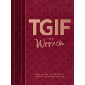 Tgif for Women: 365 Daily Devotionals for the Workplace