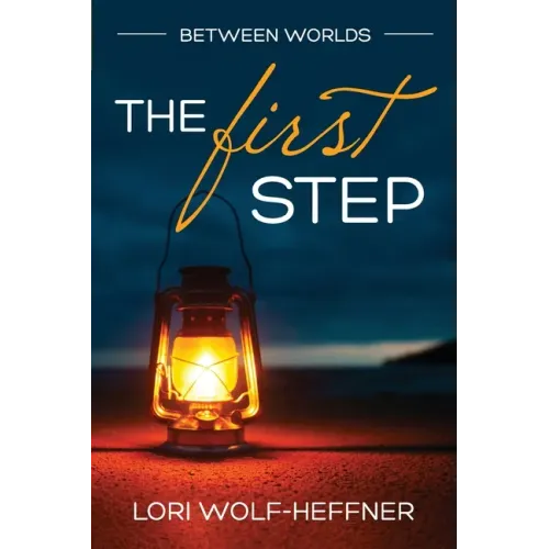 Between Worlds 3: The First Step
