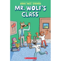 Mr. Wolf's Class: A Graphic Novel (Mr. Wolf's Class #1): Volume 1