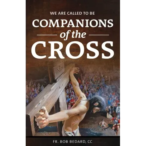 We Are Called to be Companions of the Cross
