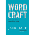 Wordcraft: The Complete Guide to Clear, Powerful Writing