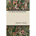 Cow Range and Hunting Trail