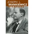 Joseph L. Mankiewicz: Interviews