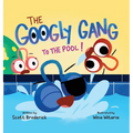 The Googly Gang to the Pool!: The Googly Gang to the Pool!