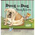 Doug the Dog Needs a Home