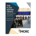 The Flint Water Crisis: Systemic Racism Through the Eyes of Flint