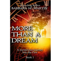 More Than A Dream: A Mysterious Journey into Ancient Israel