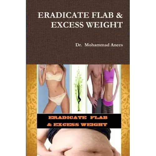 Eradicate Flab & Excess Weight