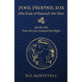 Poet, Prophet, Fox: The Tale of Sinnach the Seer