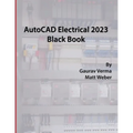 AutoCAD Electrical 2023 Black Book