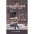 The Sixteenth Street Chronicles: Where Violence Met Character