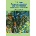 U.S. Army Counterinsurgency and Contingency Operations Doctrine, 1942-1976