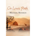 On Loves Path