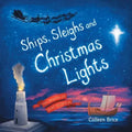 Ships, Sleighs and Christmas Lights: The Origins of Saint Nicholas