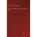 La madre de Pelayo, drama en tres actos en verso