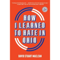 How I Learned to Hate in Ohio