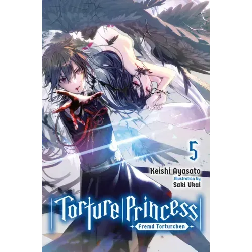 Torture Princess: Fremd Torturchen, Vol. 5 (Light Novel): Volume 5
