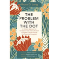 The Problem with the Dot: A Holistic Approach to Christians' Care and Cultivation of Global Culture Through the Theatrical Ecosystem