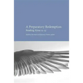 Preparatory Redemption: Reading Alma 12-13