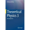 Theoretical Physics 3: Electrodynamics