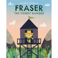 Fraser the Forest Ranger