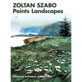 Zoltan Szabo Paints Landscapes: Advanced Techniques in Watercolor