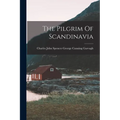 The Pilgrim Of Scandinavia