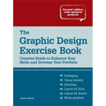 The Graphic Design Exercise Book: Creative Briefs to Enhance Your Skills and Develop Your Portfolio