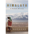 Himalaya: A Human History