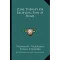 Zone Therapy or Relieving Pain at Home