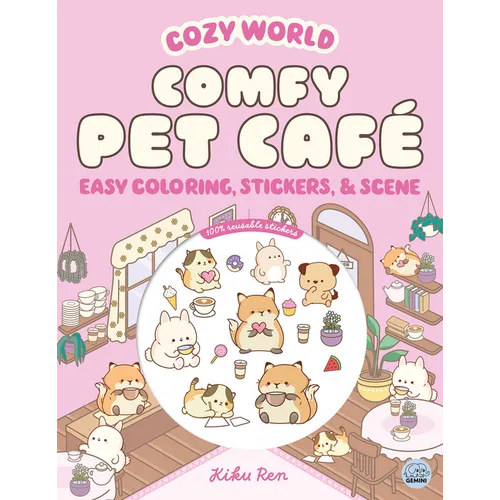 Cozy World Comfy Pet Café: Easy Coloring and Sticker Scene for Teens, Young Adults, and Adults