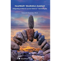 HeartMath Meditation Assistant: Integrating emWave & Inner Balance Technologies
