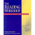 The Reading Workshop: Creating Space for Readers