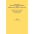 Abstracts of the Testamentary Proceedings of the Prerogative Court of Maryland. Volume XXVII: 1753, 1750-1751, Libers: 33 (Pp. 126-End), 34, 35 (Pp. 1