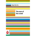 The man of the crowd: (low cost). limited edition
