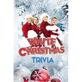 'White Christmas' Trivia: Gift for Christmas