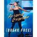 Ariana Grande: Break Free