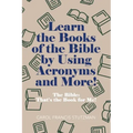 Learn the Books of the Bible by Using Acronyms and More!: The Bible: That's the Book for Me!