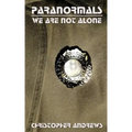 Paranormals: We Are Not Alone