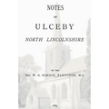 Notes on Ulceby, North Lincolnshire