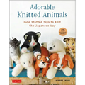 Adorable Knitted Animals: Cute Stuffed Toys to Knit the Japanese Way (25 Different Animals)