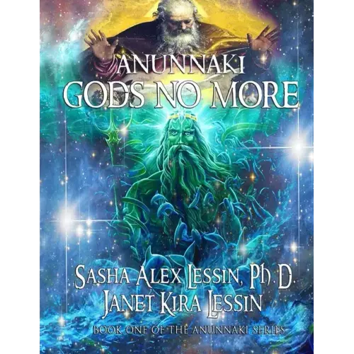 Anunnaki: Gods No More