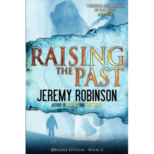 Raising the Past (Origins Edition)