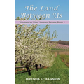 The Land Between Us