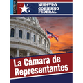 La Cámara de Representantes (House of Representatives)