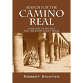 Search for the Camino Real: A History of San Blas and the Road to Get There