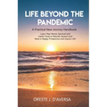Life Beyond the Pandemic: A Practical New Journey Handbook