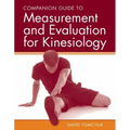 Companion Guide to Measurement and Evaluation for Kinesiology: .